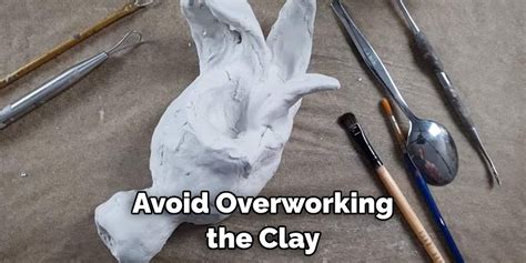 Overworking the Clay: