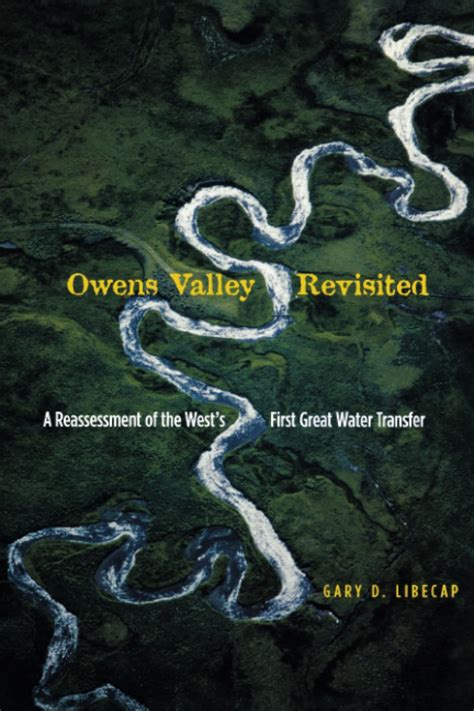 Owens Valley Revisited: A Reassessment of the West's First Great Water Transfer Kindle Editon