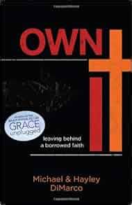 Own It Leaving Behind a Borrowed Faith Doc