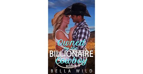 Owned by the Billionaire Cowboy The Complete Alpha Billionaire Cowboy Short Reads Story Doc