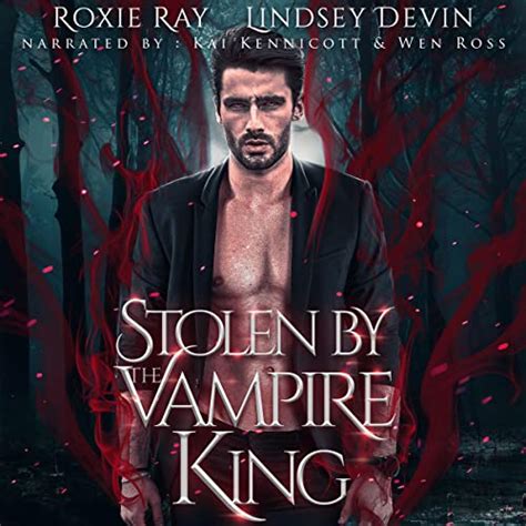 Owned by the Vampire King The Vampire King Chronicles Book 2 Reader