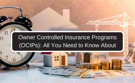 Owner Controlled Insurance Program: A 10,000-Word Guide