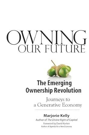 Owning Our Future The Emerging Ownership Revolution Epub