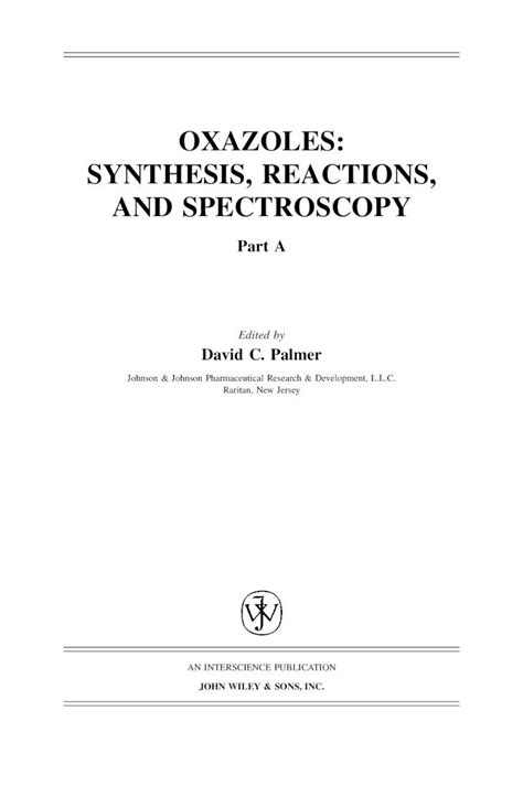Oxazoles, Part B Synthesis, Reactions, and Spectroscopy Reader