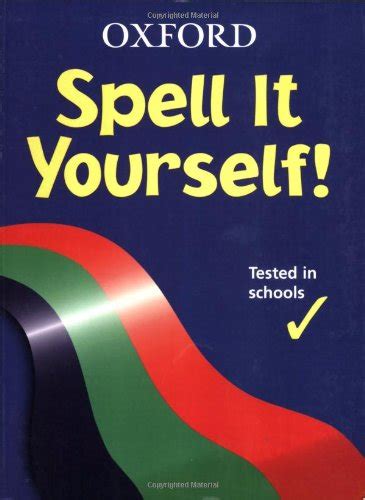 Oxford Spell It Yourself Ebook Kindle Editon