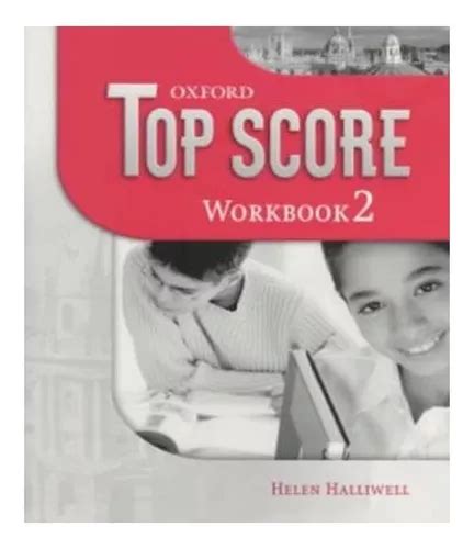 Oxford Top Score 2 Workbook Answer Unit9 Epub