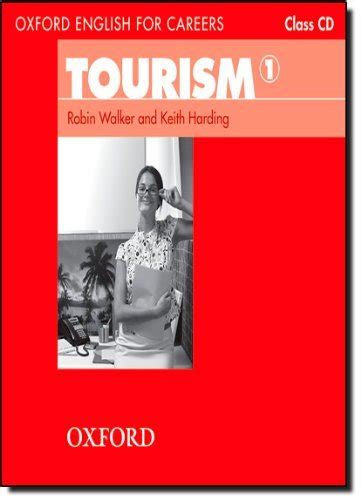 Oxford.English.for.Careers.Tourism.1.Class.Audio.CD Ebook PDF