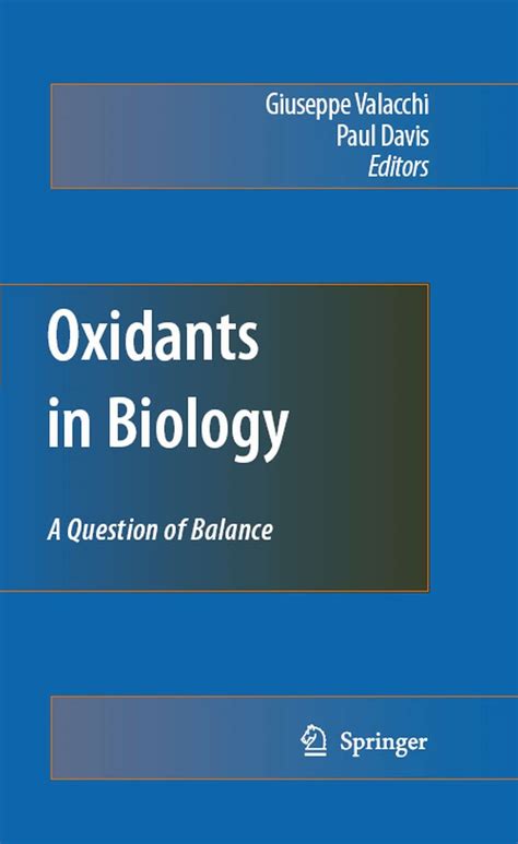 Oxidants in Biology A Question of Balance Reader