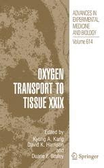 Oxygen Transport to Tissue XXIX 1st Edition Epub