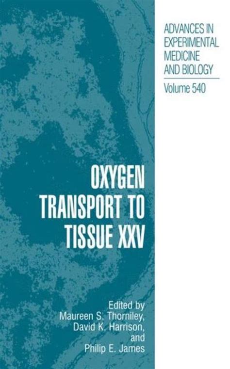 Oxygen Transport to Tissue XXV 1st Edition PDF