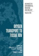 Oxygen Transport to Tissue XXV 1st Edition Doc