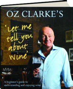 Oz Clarke's Let Me Tell You About W Kindle Editon