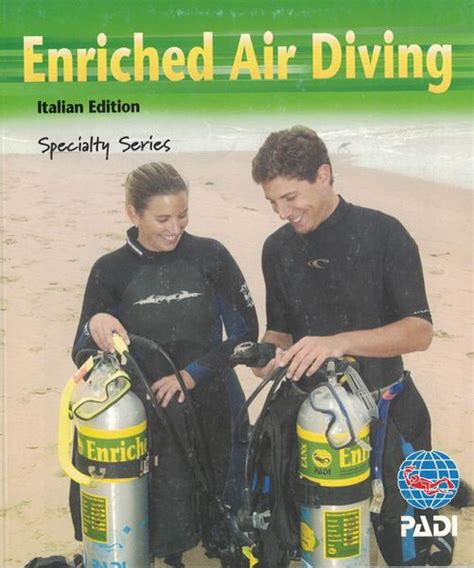 PADI ENRICHED AIR DIVER MANUAL Ebook Doc