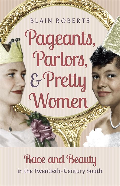 PAGEANTS PARLORS AND PRETTY WOMEN Ebook Doc