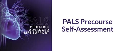 PALS Precourse Self-Assessment: 10,000+ Guide for Pediatric Providers