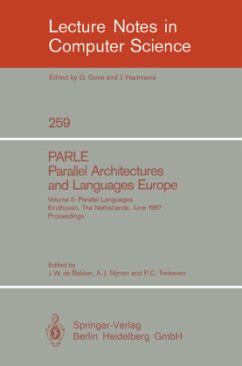 PARLE 89 - Parallel Architectures and Languages Europe, Vol. 2 Parallel Languages, Eindhoven, the N Kindle Editon