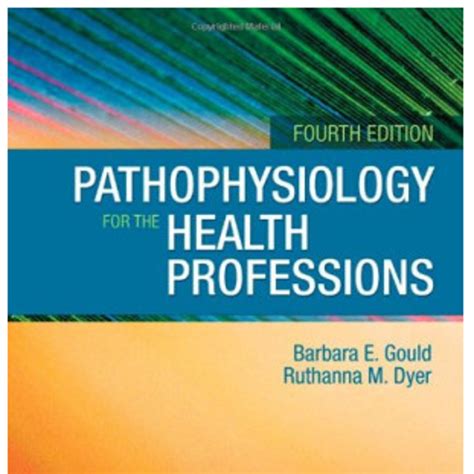 PATHOPHYSIOLOGY FOR THE HEALTH PROFESSIONS 4TH EDITION Ebook Doc