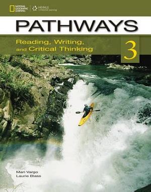 PATHWAYS 3 READING WRITING CRITICAL THINKING ANSWERS Ebook Kindle Editon