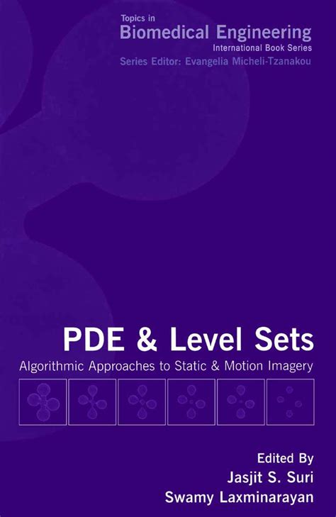 PDE and Level Sets Algorithmic Approaches to Static and Motion Imagery 1st Edition Epub