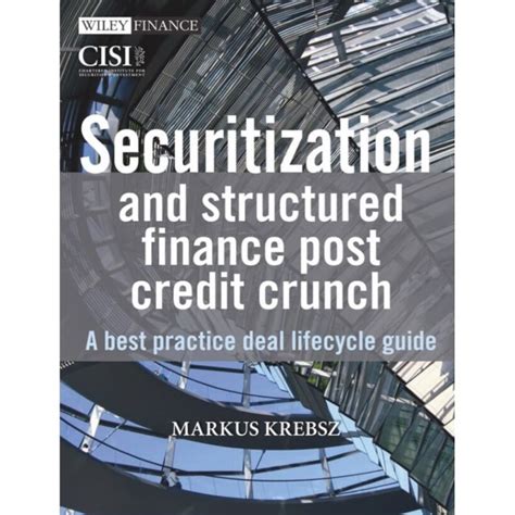 PDF Securitization and Structured Finance Post Credit Crunch A Epub