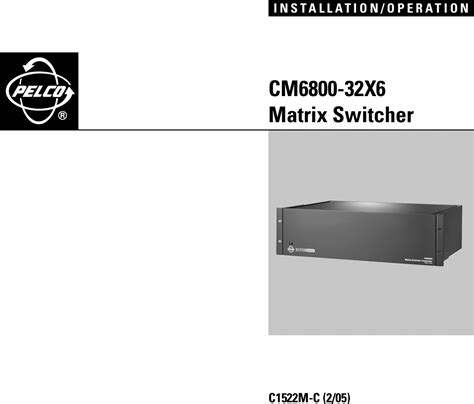 PELCO MATRIX SWITCHER CM6800 MANUAL Ebook Doc