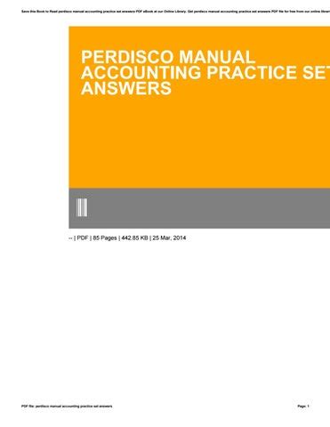 PERDISCO MANUAL ACCOUNTING PRACTICE SET ANSWERS Ebook Reader