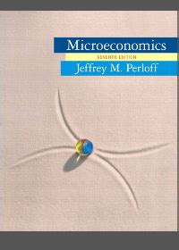 PERLOFF MICROECONOMICS 7TH EDITION Ebook Epub