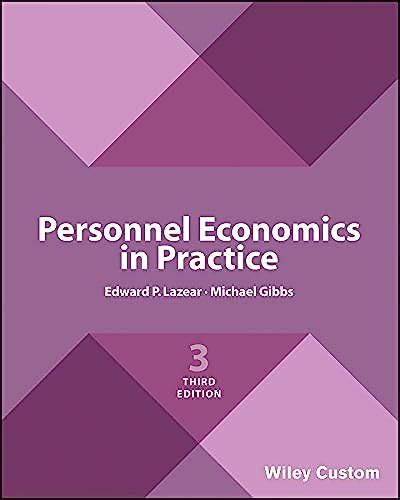 PERSONNEL ECONOMICS IN PRACTICE GIBBS 2ND PDF BOOK Reader