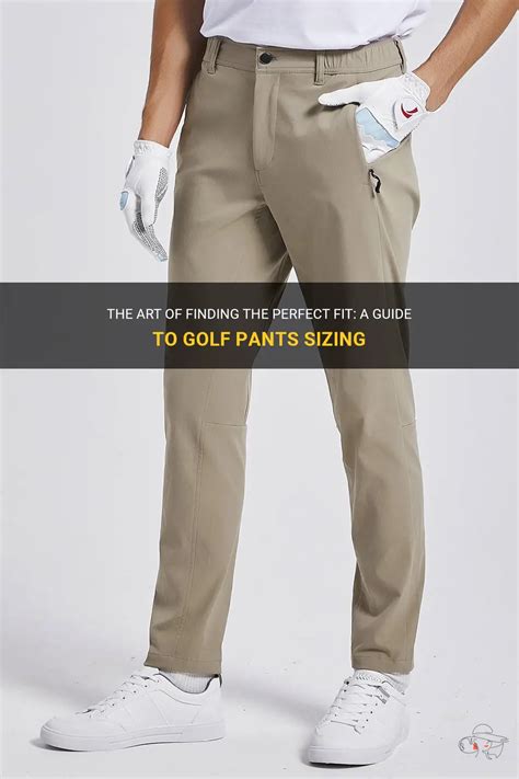 PGA Golf Pants: A Guide to Finding the Perfect Pair