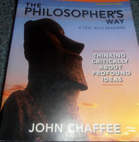 PHILOSOPHERS WAY CHAFFEE 4TH EDITION PDFPHILOSOPHERS WAY CHAFFEE 4TH EDITION Epub