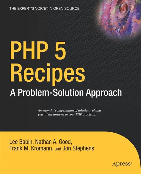 PHP 5 Recipes A Problem-Solution Approach 1st Edition Doc