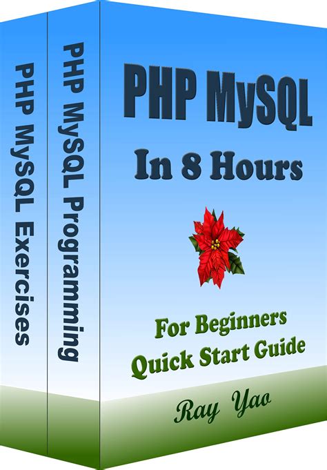 PHP MySQL Programming For Beginners Learn Coding Fast With 100 Tests and Answers Crash Course Quick Start Guide Tutorial Book with Hands-On Projects in Easy Steps An Ultimate Beginner s Guide Doc