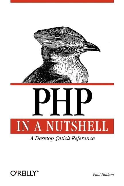 PHP in a Nutshell (In a Nutshell (OReilly)) Epub