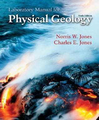 PHYSICAL GEOLOGY LAB MANUAL JONES Ebook PDF