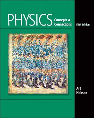 PHYSICS CONCEPTS AND CONNECTIONS 5TH EDITION Ebook Kindle Editon