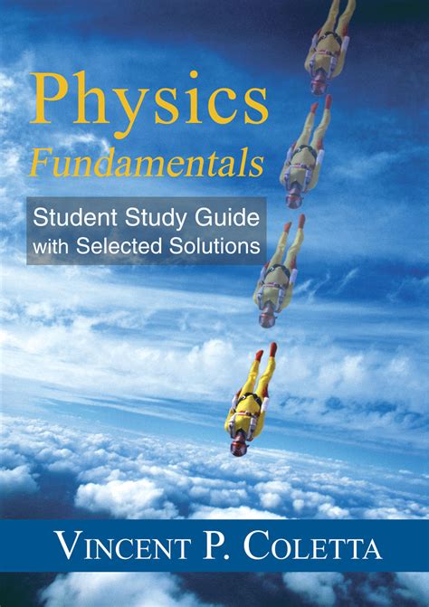 PHYSICS FUNDAMENTALS VINCENT COLETTA SOLUTIONS MANUAL Ebook PDF