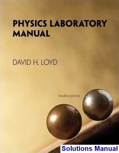 PHYSICS LAB MANUAL LOYD SOLUTIONS Ebook PDF