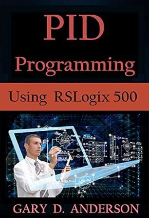 PID Programming Using RSLogix 500 Epub