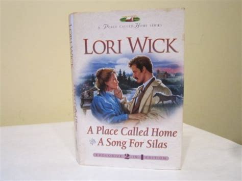 PLACE CALLED HOME SONG FOR SILAS 2 BOOKS IN ONE VOLUME PDF