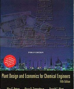 PLANT DESIGN AND ECONOMICS FOR CHEMICAL ENGINEERS SOLUTION MANUAL Ebook Doc