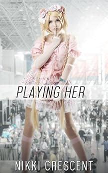 PLAYING HER Crossdressing Feminization Bisexual First Time Kindle Editon