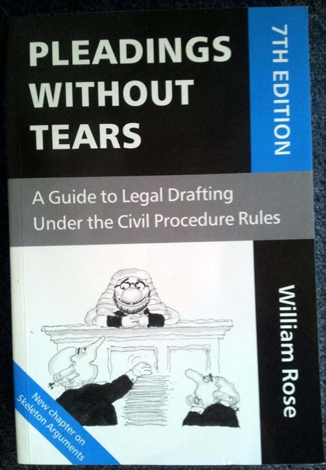PLEADINGS WITHOUT TEARS A GUIDE TO LEGAL DRAFTING UNDER THE CIVIL PROCEDURE RULES Ebook Epub