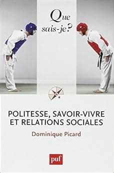 POLITESSE, SAVOIR-VIVRE ET RELATIONS SOCIALES (3E EDITION) Ebook Ebook PDF