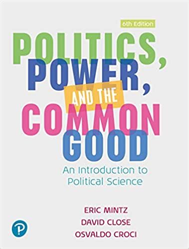 POLITICS POWER THE COMMON GOOD AN INTRODUCTION TO POLITICAL SCIENCE: Download free PDF ebooks about POLITICS POWER THE COMMON GO Reader