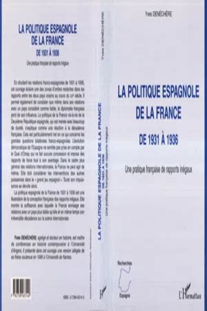 POLITIQUE ESPAGNOLE DE LA FRANCE DE 1931 A 1936 Ebook PDF