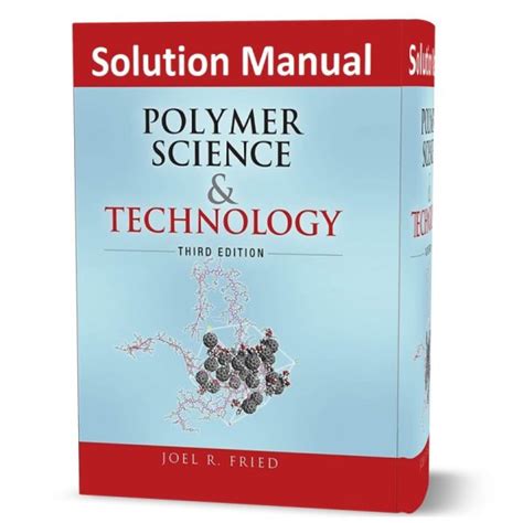 POLYMER SCIENCE AND TECHNOLOGY JOEL R FRIED SOLUTION MANUAL Ebook Reader