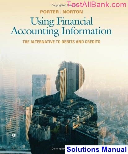 PORTER NORTON FINANCIAL SOLUTIONS MANUAL 8TH EDITION Ebook Reader