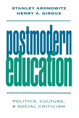 POSTMODERN EDUCATION POLITICS CULTURE AND SOCIAL CRITICISM Ebook Epub