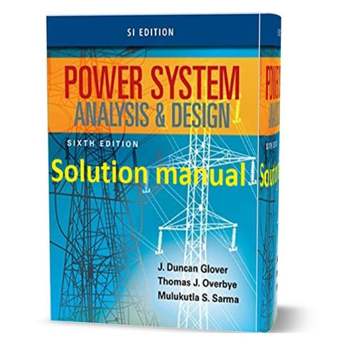 POWER SYSTEM ANALYSIS AND DESIGN 5TH EDITION SOLUTION MANUAL PDF Ebook PDF