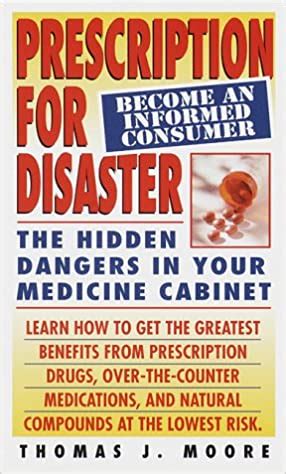 PRESCRIPTION FOR DISASTER THE HIDDEN DANGERS IN YOUR MEDICINE CABINET Reader